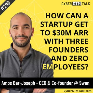 How to Build a $30M ARR Business with Just Three Founders and ZERO employees – Amos Bar-Joseph, Co-Founder, Swann