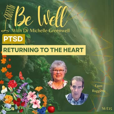 Understanding PTSD: Returning to the Heart