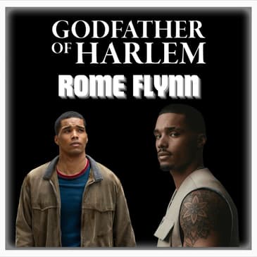 Episode 540 | "Godfather of Harlem" | Actor: Rome Flynn