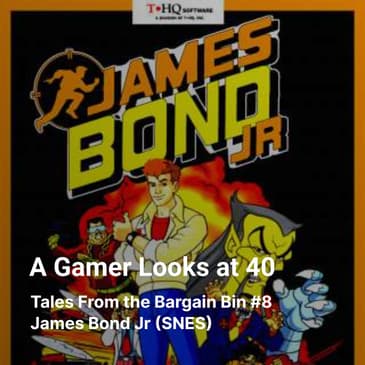 Tales From the Bargain Bin #8 - James Bond Jr (SNES)