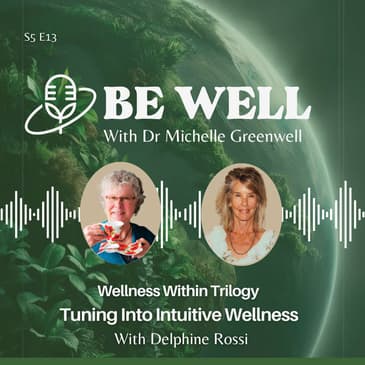 Intuitive Wellness and the Biofield with Delphine Rossi