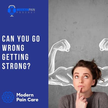 Can You Go Wrong Getting Strong?