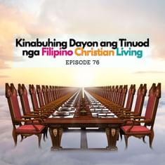Kinabuhing Dayon ang Tinuod nga Filipino Christian Living