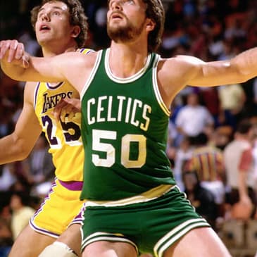 (Episode 238) "Boston Celtics" Center: Greg Kite.