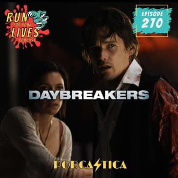 RFYL 270: Daybreakers