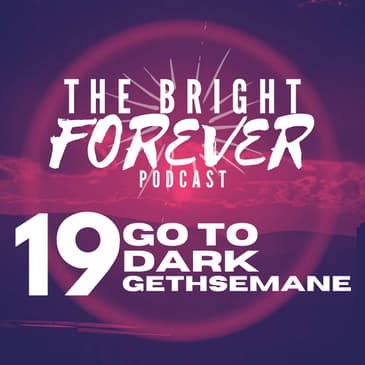 Go to Dark Gethsemane