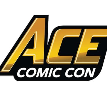 ACE Comic Con: Seattle. A look back.