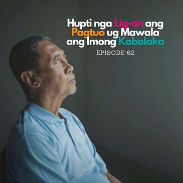 Hupti nga Lig-on ang Pagtuo ug Mawala ang Imong Kabalaka