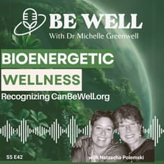 BioEnergetic Wellness: Recognizing CanBeWell.org