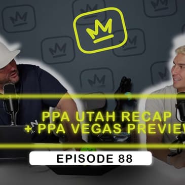 SHOULD ALL EVENTS BE INDOORS? | PPA Utah Recap & PPA Vegas Preview