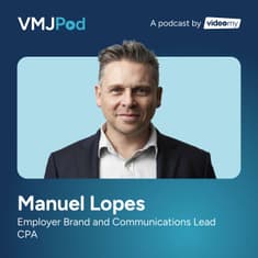 82 [EB Series] Making Employer Brand Credible from the Inside Out | Manuel Lopes from CPA Australia