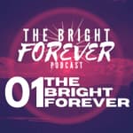 The Bright Forever