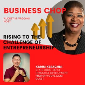 Innovation in Real Estate: Karim Kerachni's Path to Franchise Development and Business Success