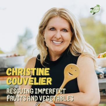 Rescued foods: Giving not-so-perfect fruits and vegetables a second life — Christine Couvelier