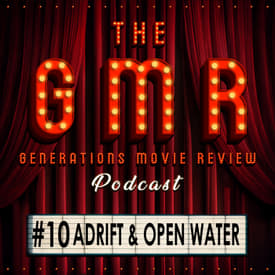 Open Water (2004) & Adrift (2018)