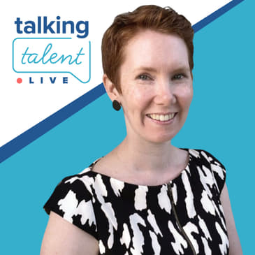 07 [Talking Talent Live] Lauren Stanton, Ernst & Young (EY)