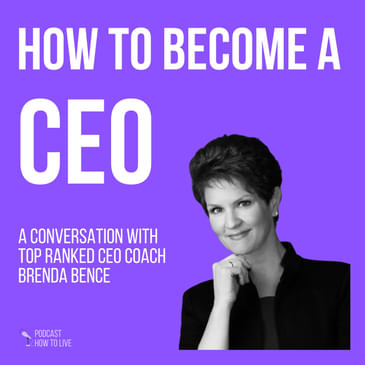 #053 How to become a CEO with Brenda Bence