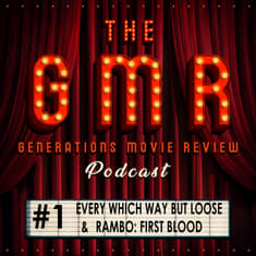 Every Which Way But Loose and Rambo: First Blood