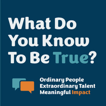 Trailer: What Do You Know To Be True?