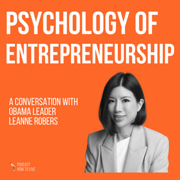 #060 Psychology of entrepreneurship with Leanne Robers