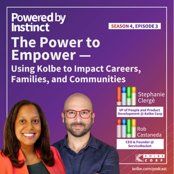 The Power to Empower — Using Kolbe to Impact Careers, Families, and Communities