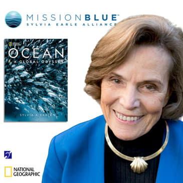 Sylvia A. Earle - National Geographic Ocean: A Global Odyssey