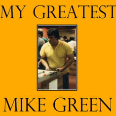 My Greatest | Mike Green