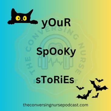 Your Spooky Stories!
