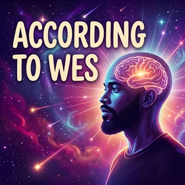 According To Wes