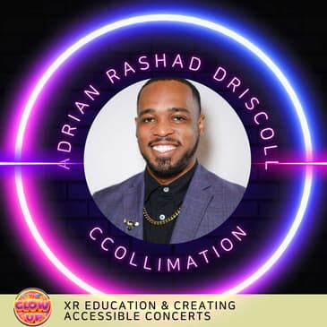 XR Education & Creating Accessible Concerts - Adrian Rashad Driscoll