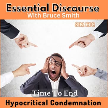 Time to End Hypocritical Condemnation