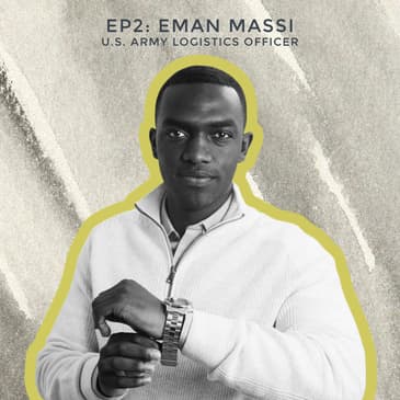 #2 - Becoming Black James Bond with U.S. Army Officer Eman Massi