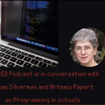 ShiftED #12 – Brian Silverman and Artemis Papert on Programming in Schools