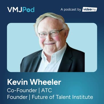 58 [#ATC2025 Live] In Conversation with Kevin Wheeler