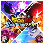 FNGC Reviews: Dragon Ball Sparking! Zero (ft. Jared of Play Along Podcast)