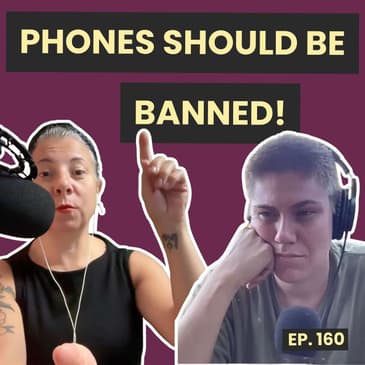 160: The New Cigarette: Are Phones Ruining Live Events?