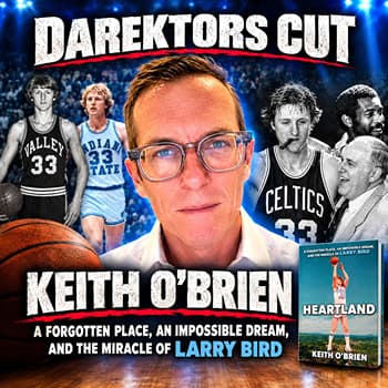 Episode 629 | Keith O'Brien |Heartland: "A Forgotten Place, an Impossible Dream, and the Miracle of Larry Bird"