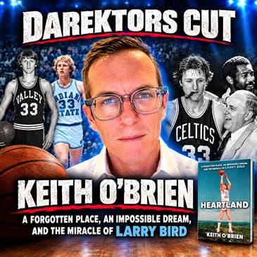 Episode 629 | Keith O'Brien |Heartland: "A Forgotten Place, an Impossible Dream, and the Miracle of Larry Bird"