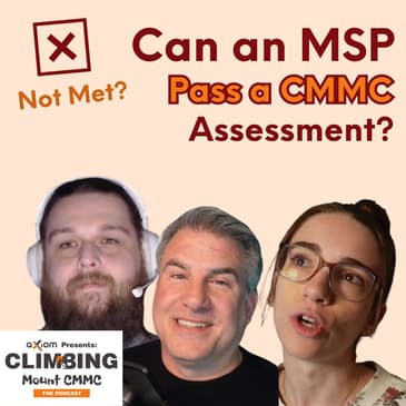 We Went Through Our CMMC Assessment (What we learned)