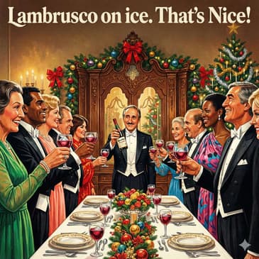 Holiday Sparkling Wines #5: Lambrusco!