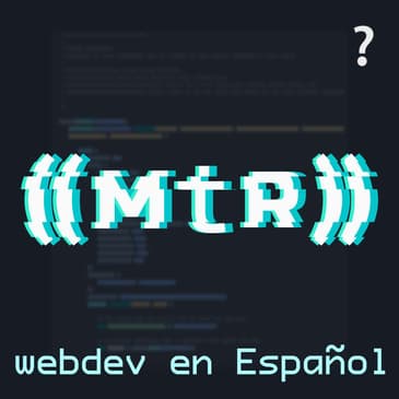 S1 E9: Evolución de Vue [Parte I]