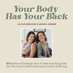 Detox & Drainage: How To Help Your Body Take Out The Trash & Where Diet Culture Got It All Wrong