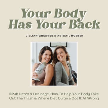 Detox & Drainage: How To Help Your Body Take Out The Trash & Where Diet Culture Got It All Wrong