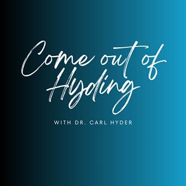 Come Out of Hyding