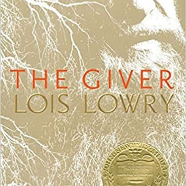 (Episode 54) “The Giver" Author: Lois Lowry.