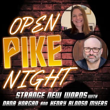 Strange New WORDS - "Four-and-a-Half Vulcans" with Henry Alonso Myers and Dana Horgan