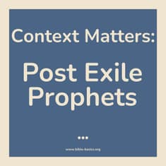 Context Matters: Understanding Post-Exile Prophets