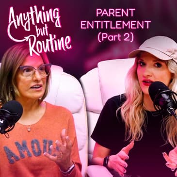 217. Facing Parental Entitlement in Dance (Part 2)