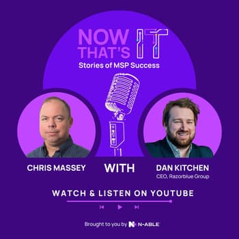 Passion to Profit: Scaling an MSP with Dan Kitchen, CEO of Razorblue Group