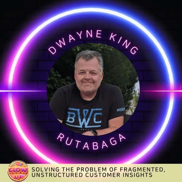 Solving the Problem of Fragmented, Unstructured Customer Insights - Dwayne King